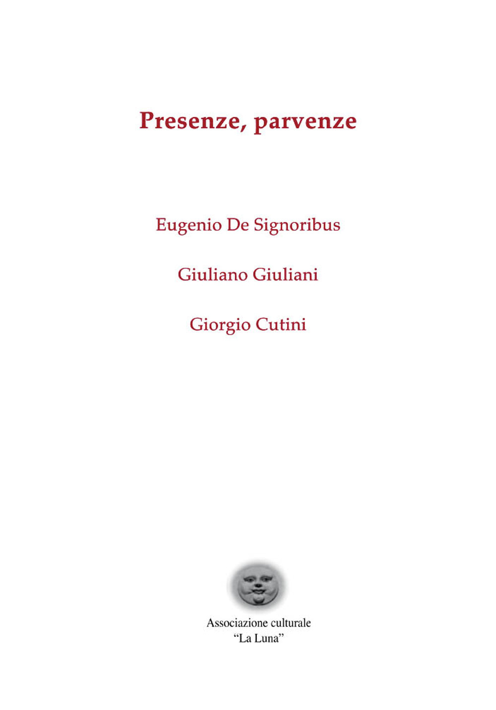 Presenze, parvenze