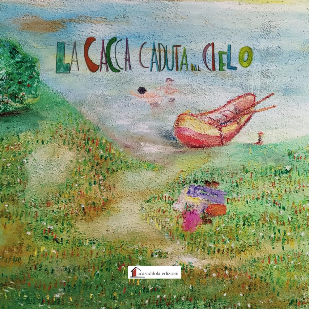 La cacca caduta dal cielo