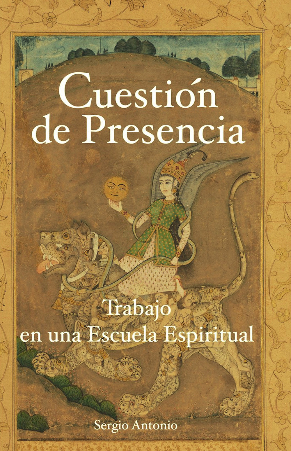 Cuestión de presencia. Trabajo en una escuela espiritual