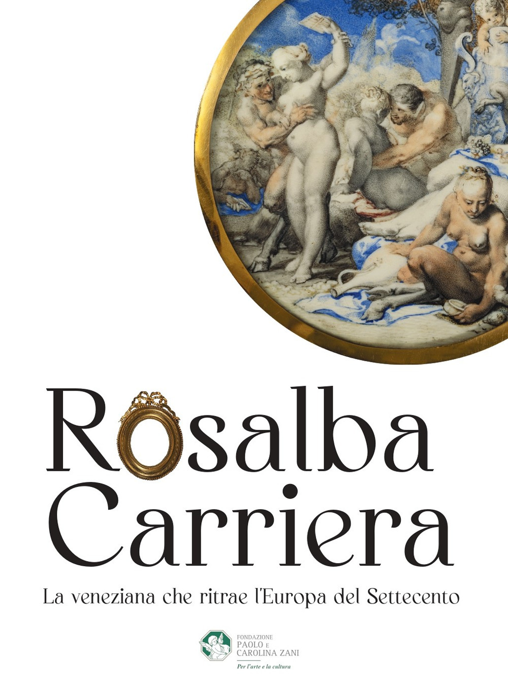 Rosalba Carriera. La veneziana che ritrae l'Europa del Settecento