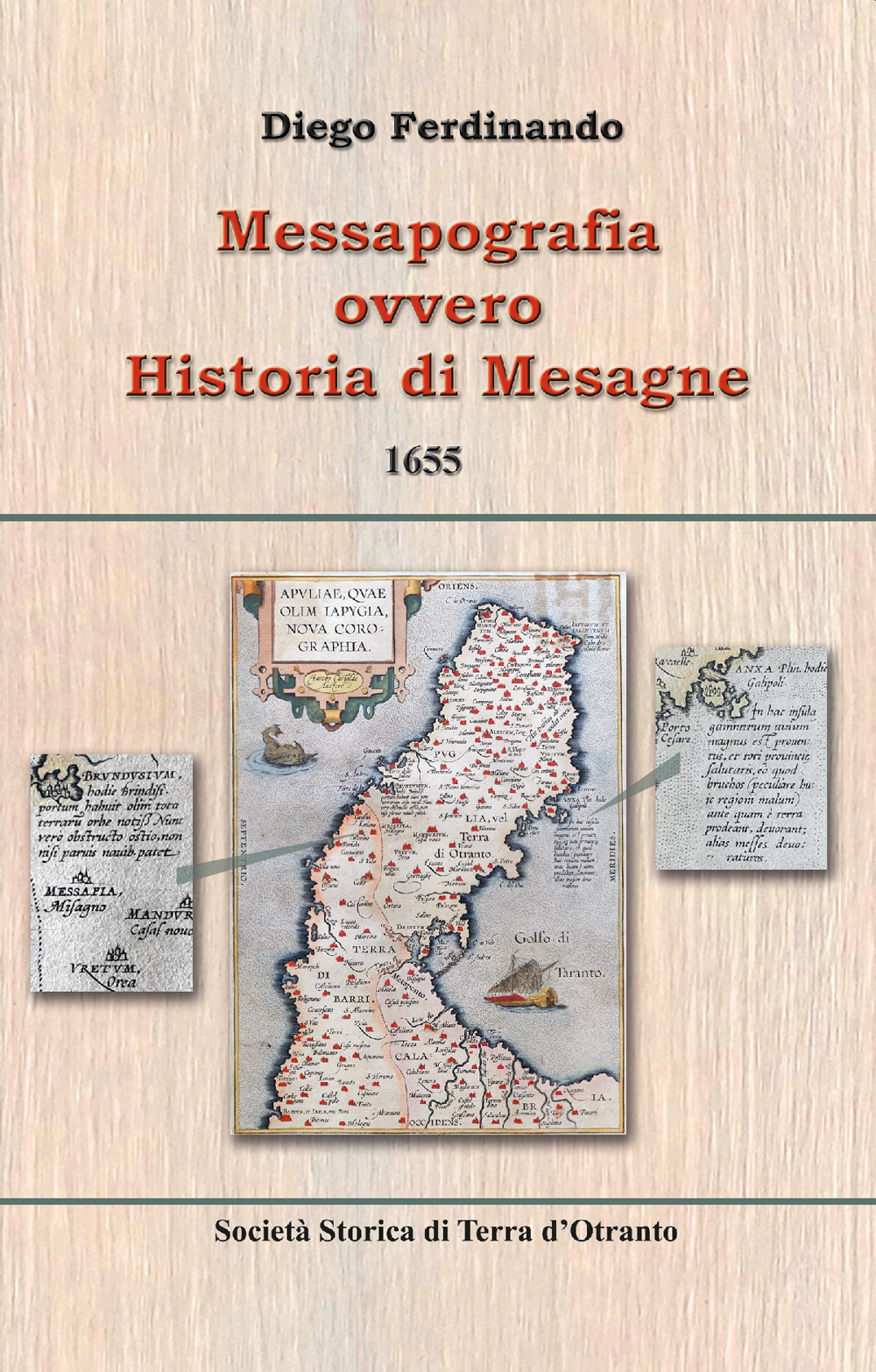 Messapografia ovvero historia di Mesagne. Testo latino a fronte