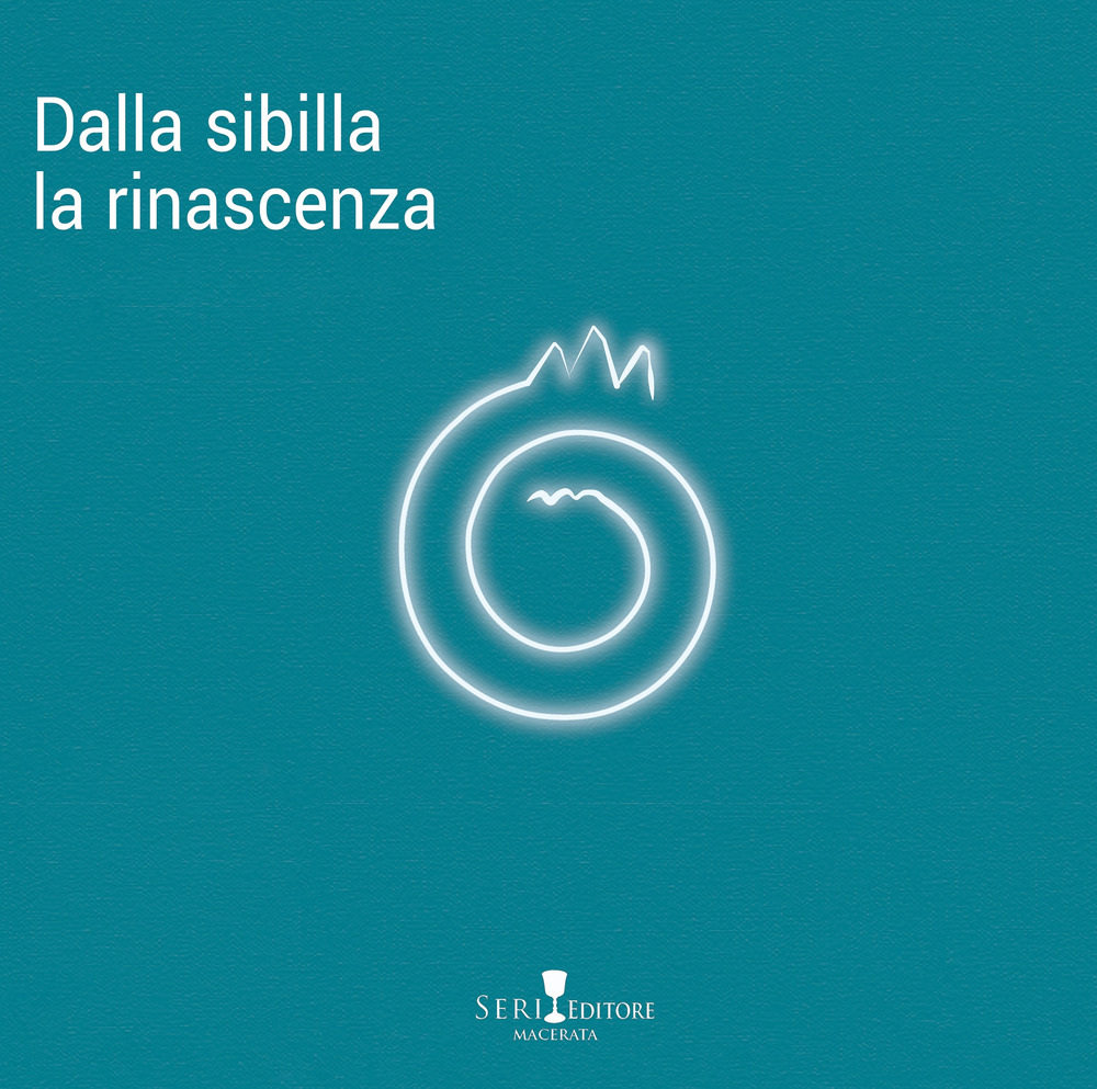Dalla Sibilla la rinascenza