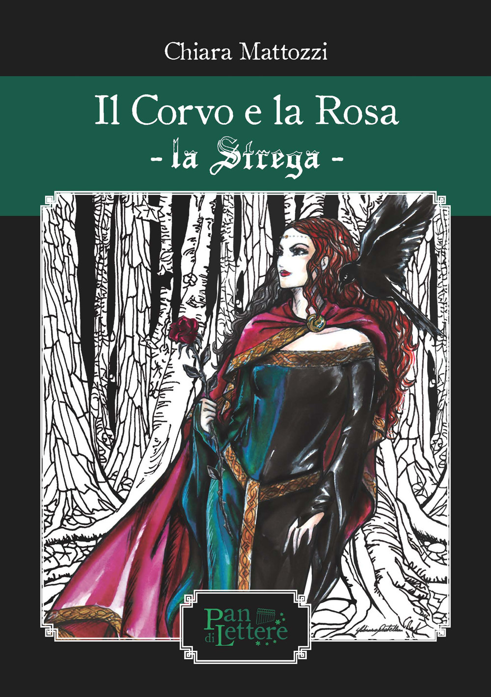 Il corvo e la rosa. La Strega