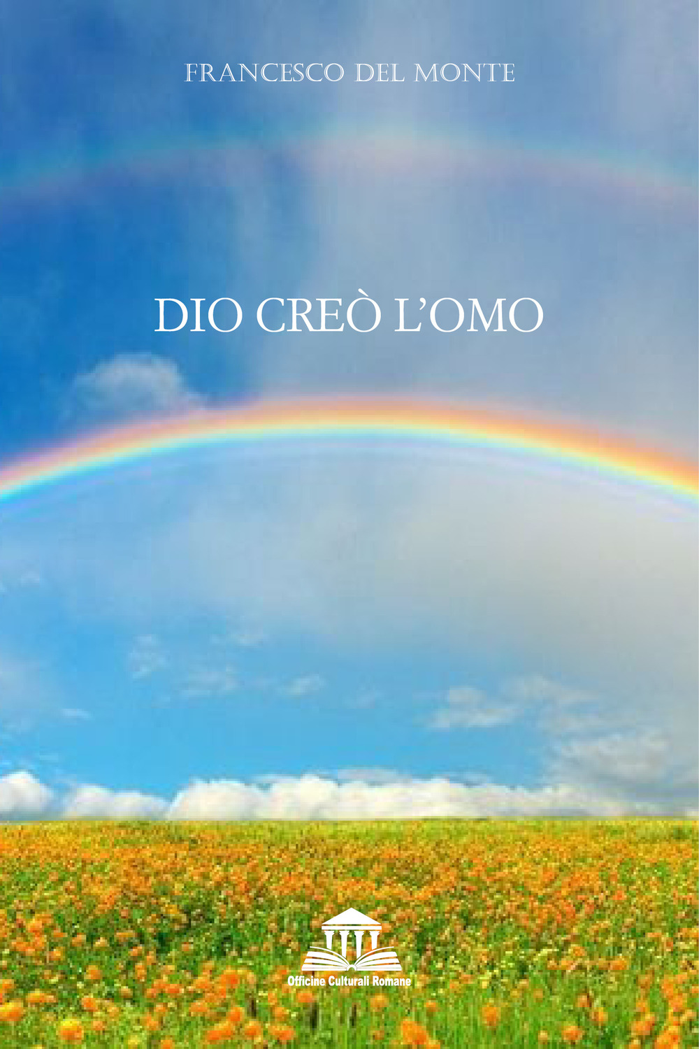 Dio creò l'omo
