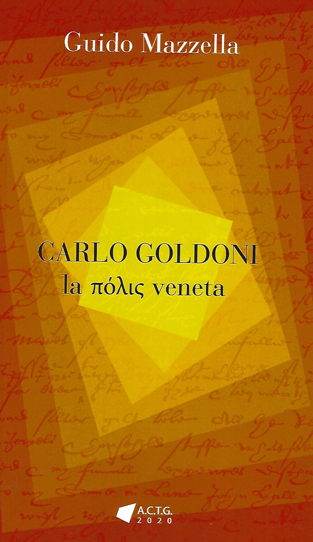 Carlo Goldoni. La polis veneta