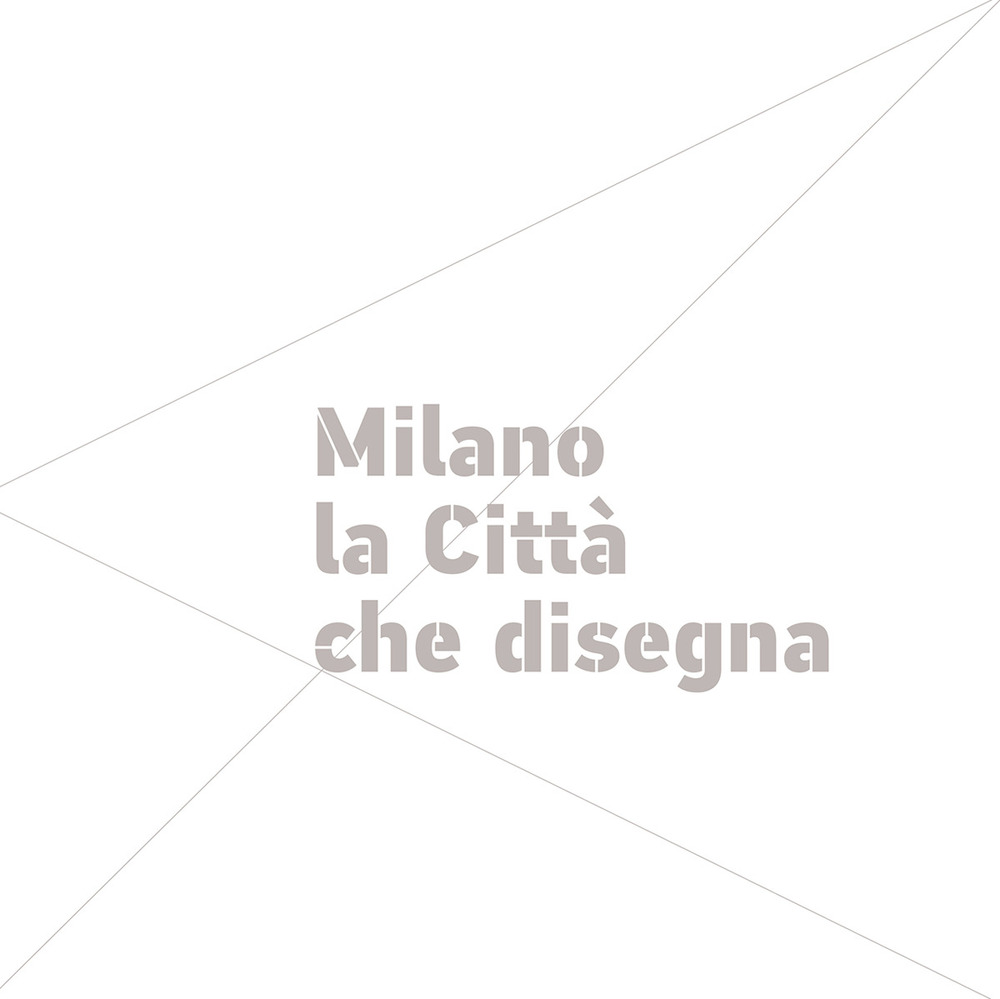 Milano la Città che disegna