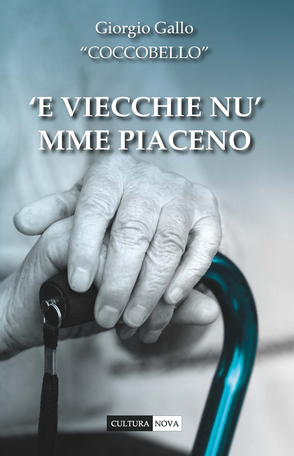 ‘E viecchie nu’ mme piaceno