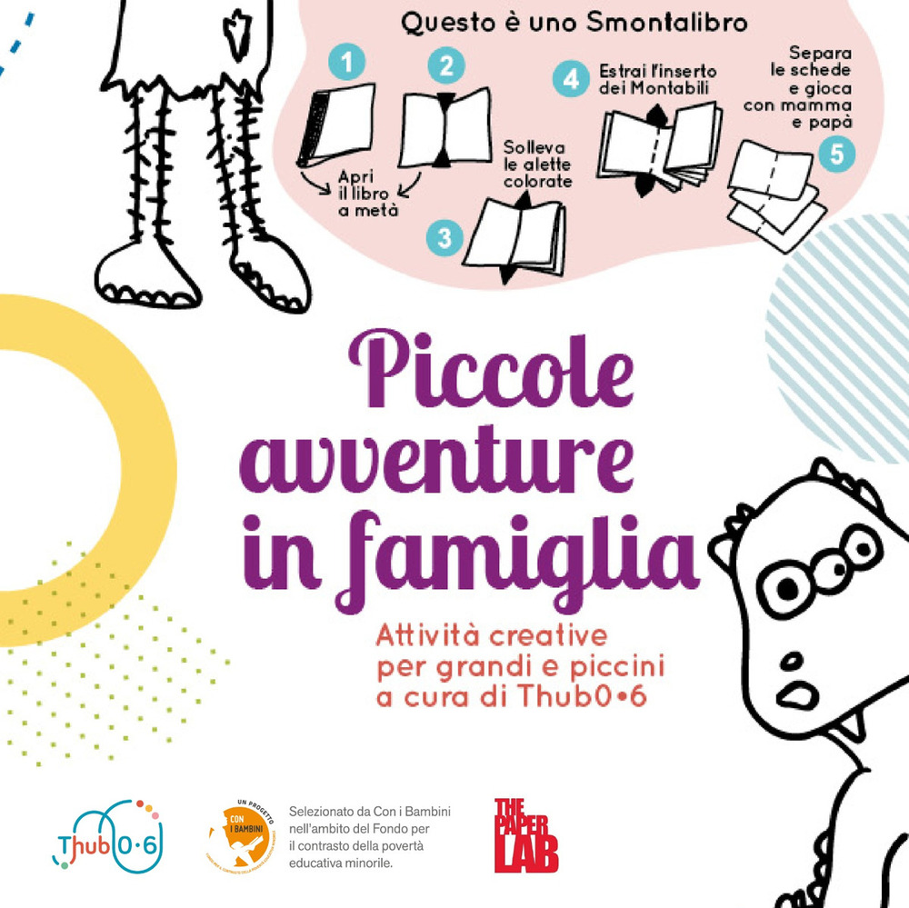 Piccole avventure in famiglia. Attività creative per grandi e piccini