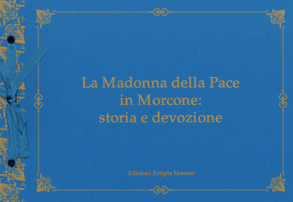La Madonna della Pace in Morcone: storia e devozione