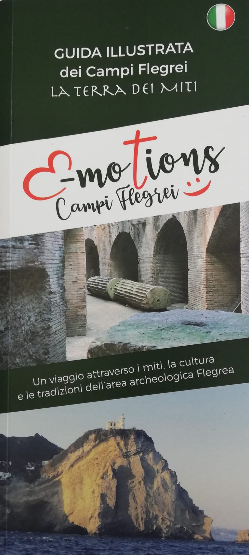 E-motions Campi Flegrei. Guida illustrata dei Campi Flegrei. La terra dei miti