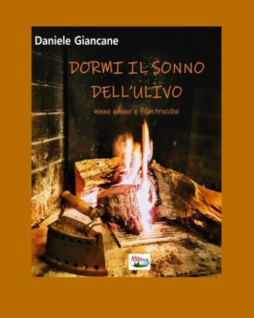 Dormi il sonno dell'ulivo. Ninne nanne e filastrocche