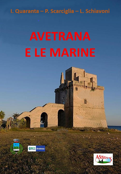 Avetrana e le marine. Fonti storiche e documentarie
