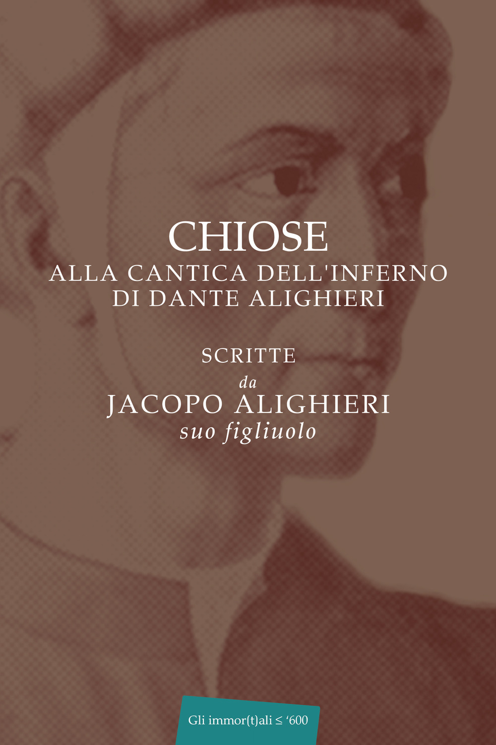 Chiose alla cantica dell'Inferno di Dante Alighieri