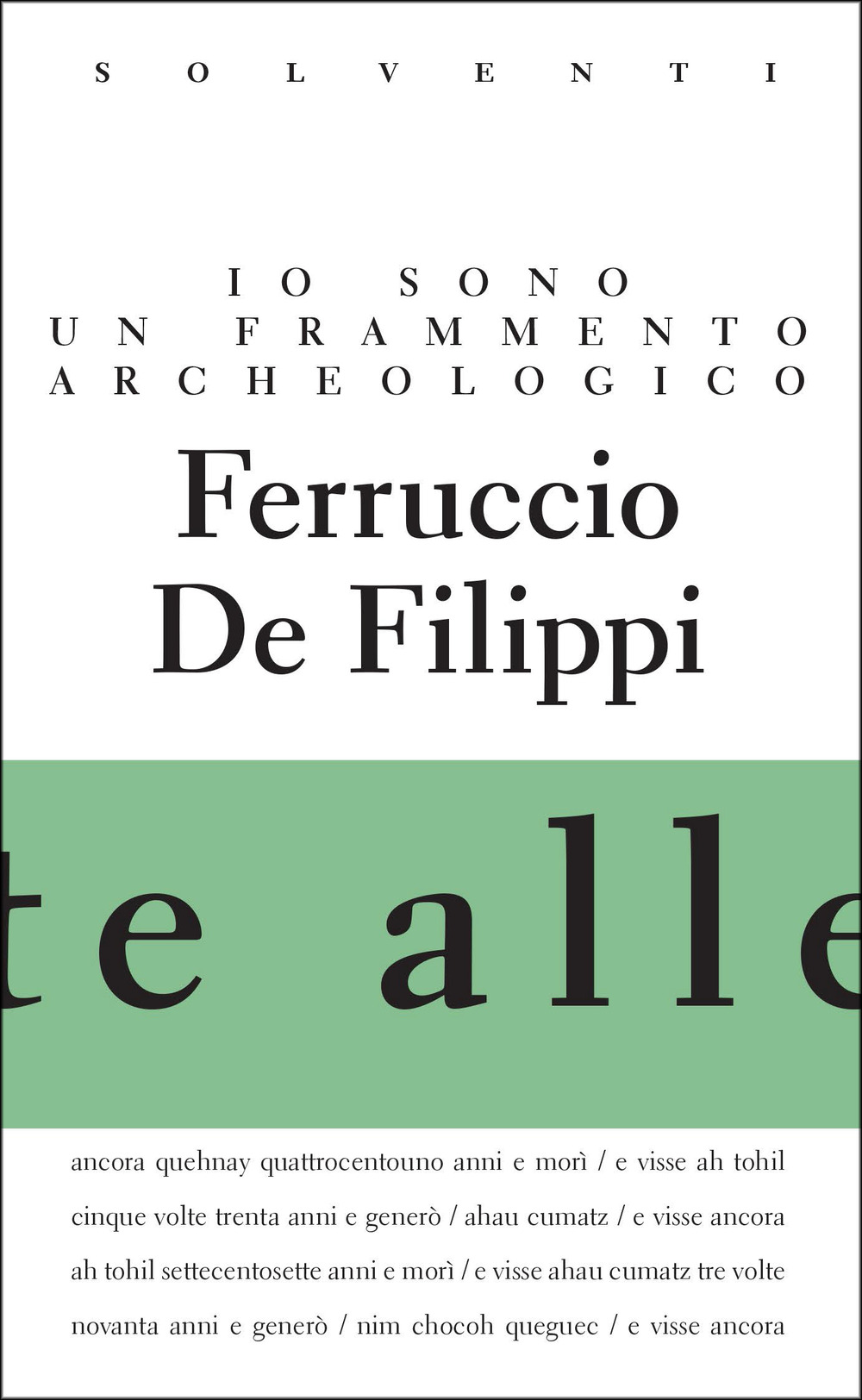 Io sono un frammento archeologico