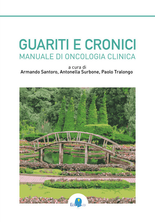 Guariti e cronici. Manuale di oncologia clinica