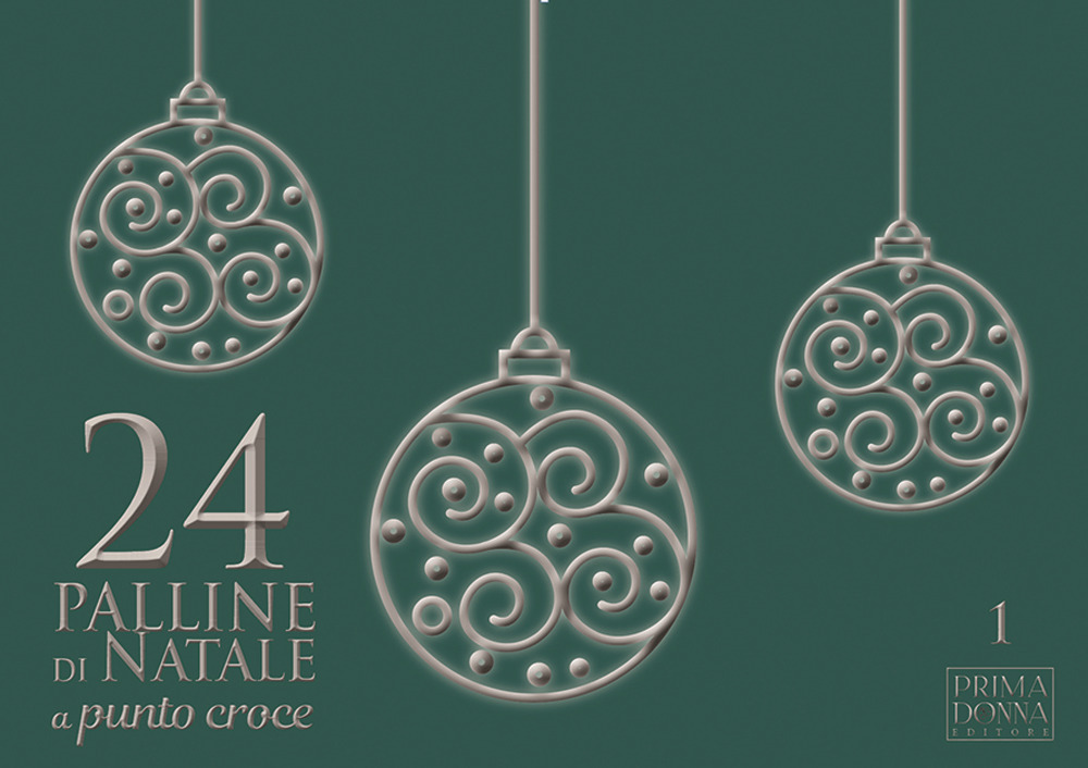 24 palline di Natale a punto croce. Vol. 1