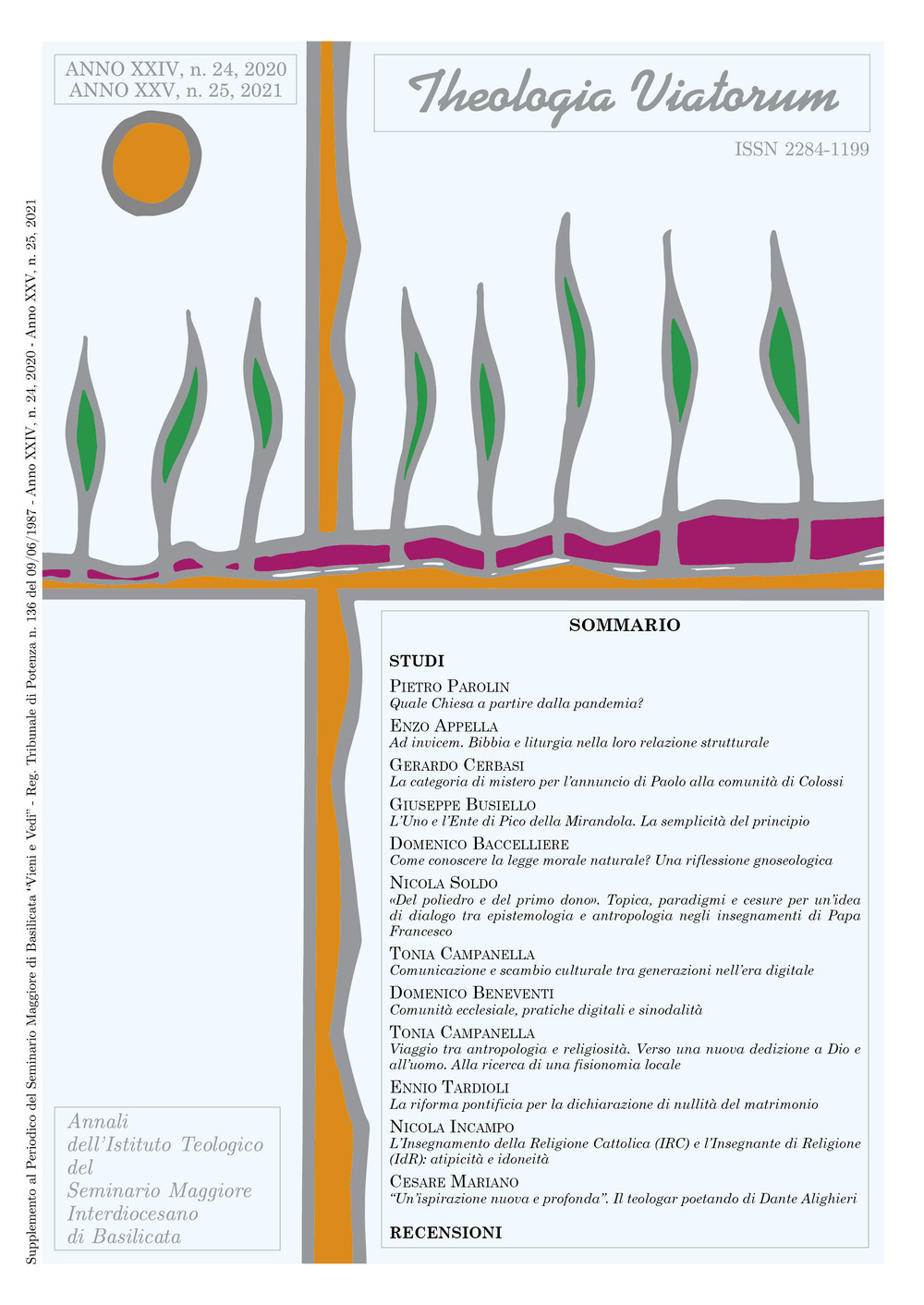 Theologia viatorum. Annali dell’istituto teologico del seminario maggiore interdiocesano di Basilicata. Vol. 24-25