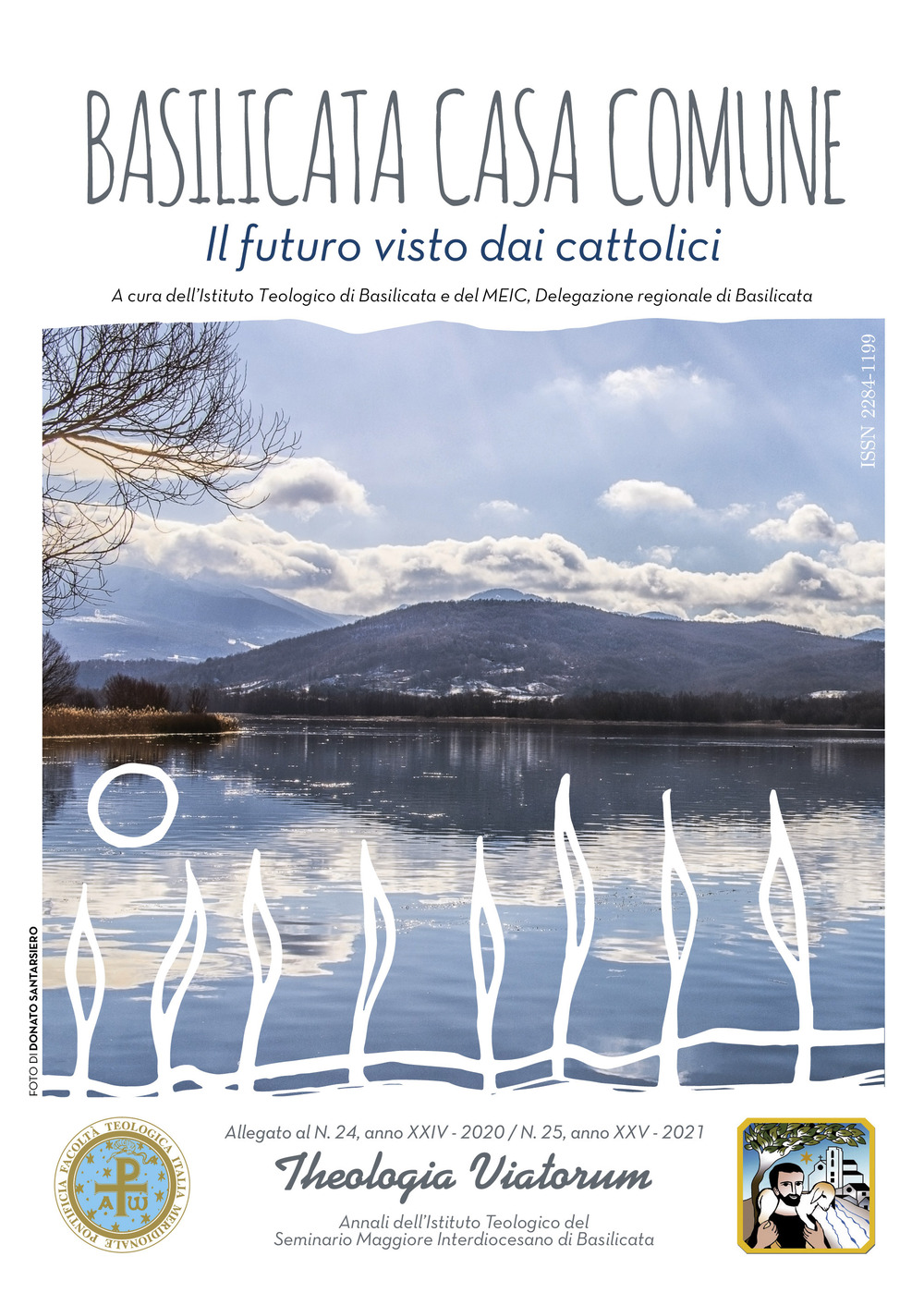 Theologia viatorum. Annali dell’istituto teologico del seminario maggiore interdiocesano di Basilicata. Vol. 25: Basilicata casa comune il futuro visto dai cattolici