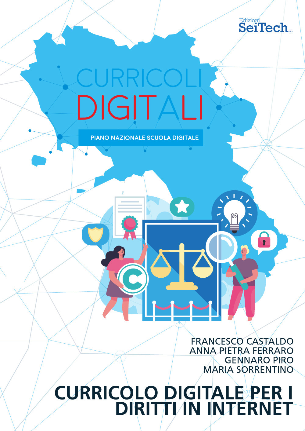 Curricolo digitale per i diritti in Internet. Generazione diritti@scuola digitale