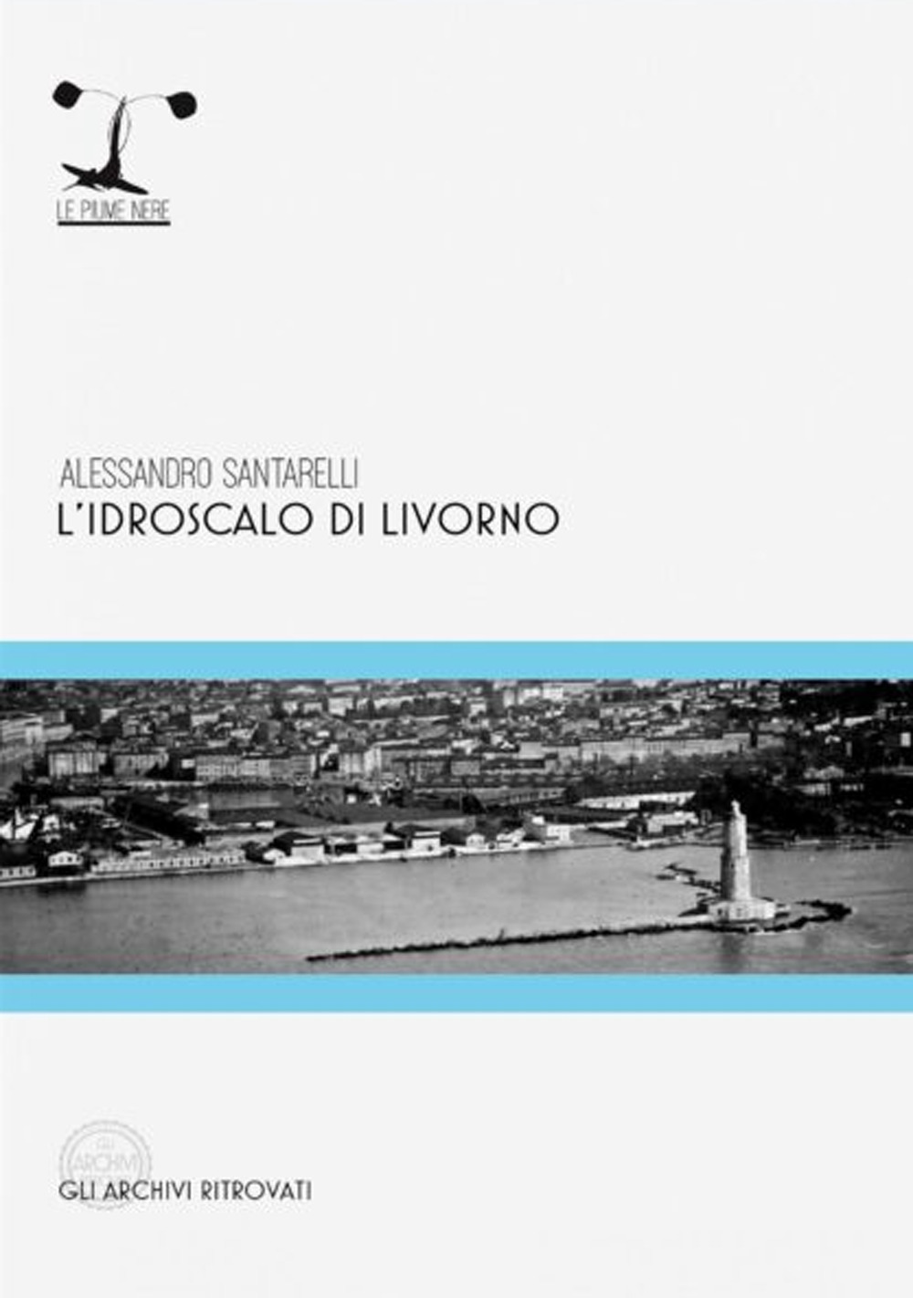 L'idroscalo di Livorno