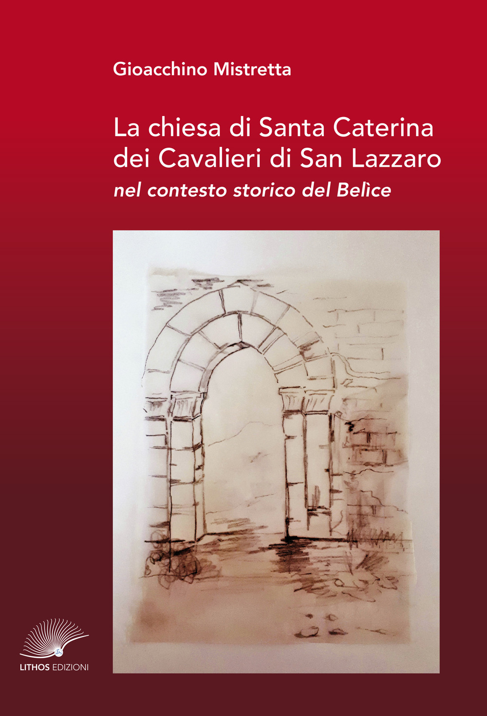 La chiesa di Santa Caterina dei Cavalieri di San Lazzaro nel contesto storico del Belìce