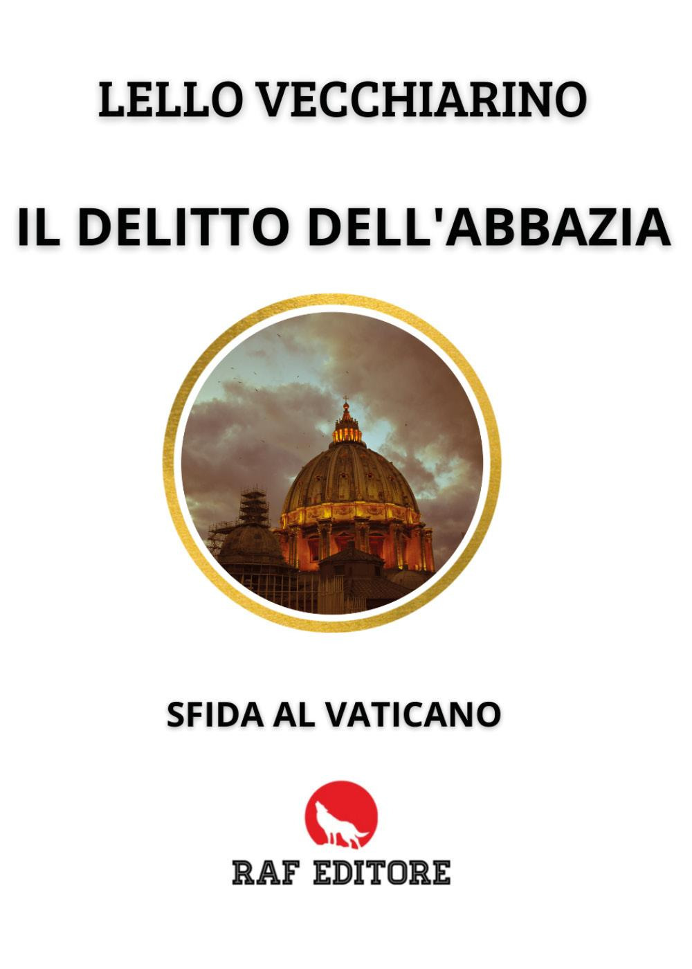 Il delitto dell'abbazia. Sfida al Vaticano