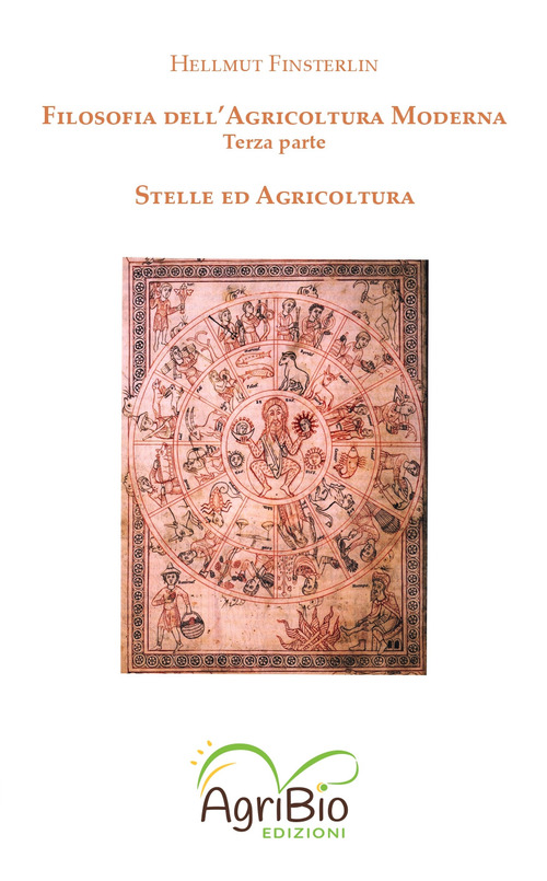 Filosofia dell'agricoltura moderna. Vol. 3: Stelle ed agricoltura