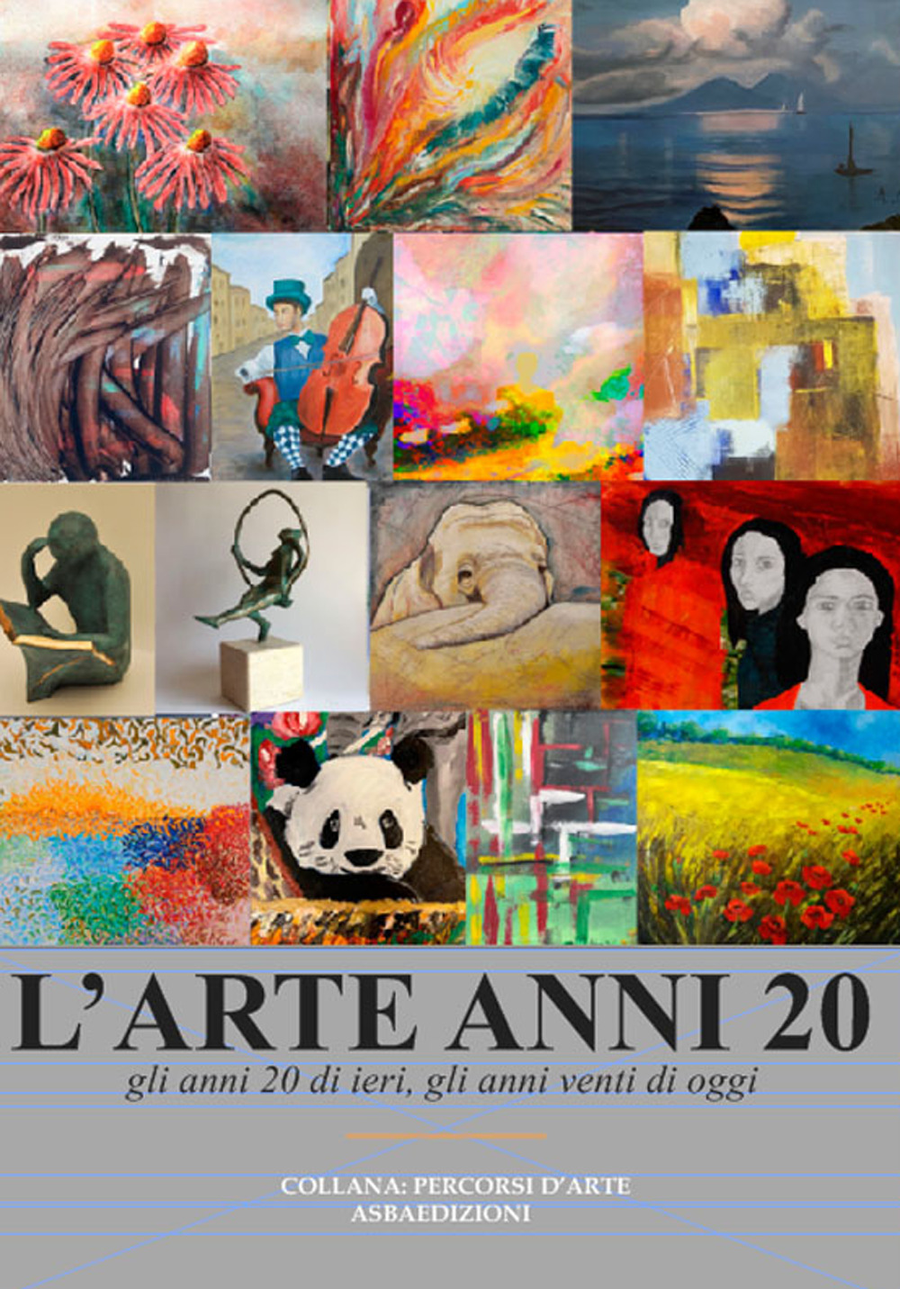 L'arte anni 20. Gli anni 20 di ieri, gli anni 20 di oggi