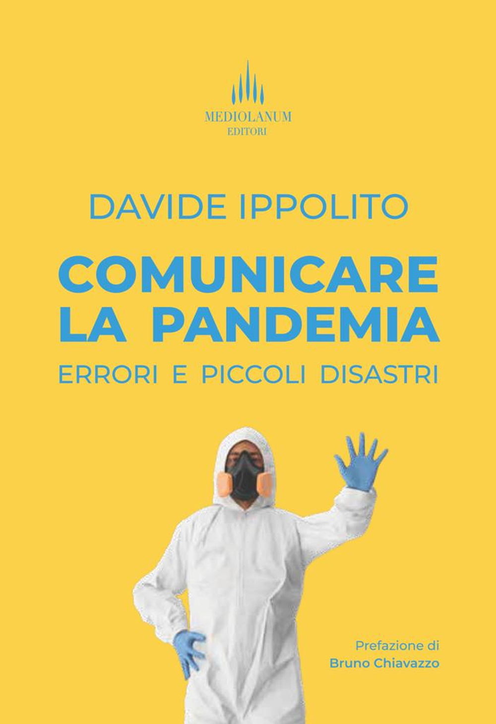 Comunicare la pandemia. Errori e piccoli disastri