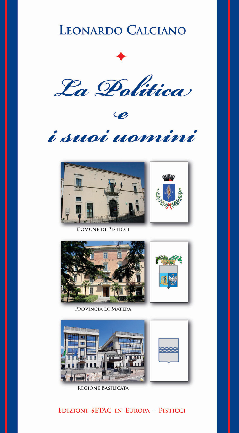 La politica e i suoi uomini