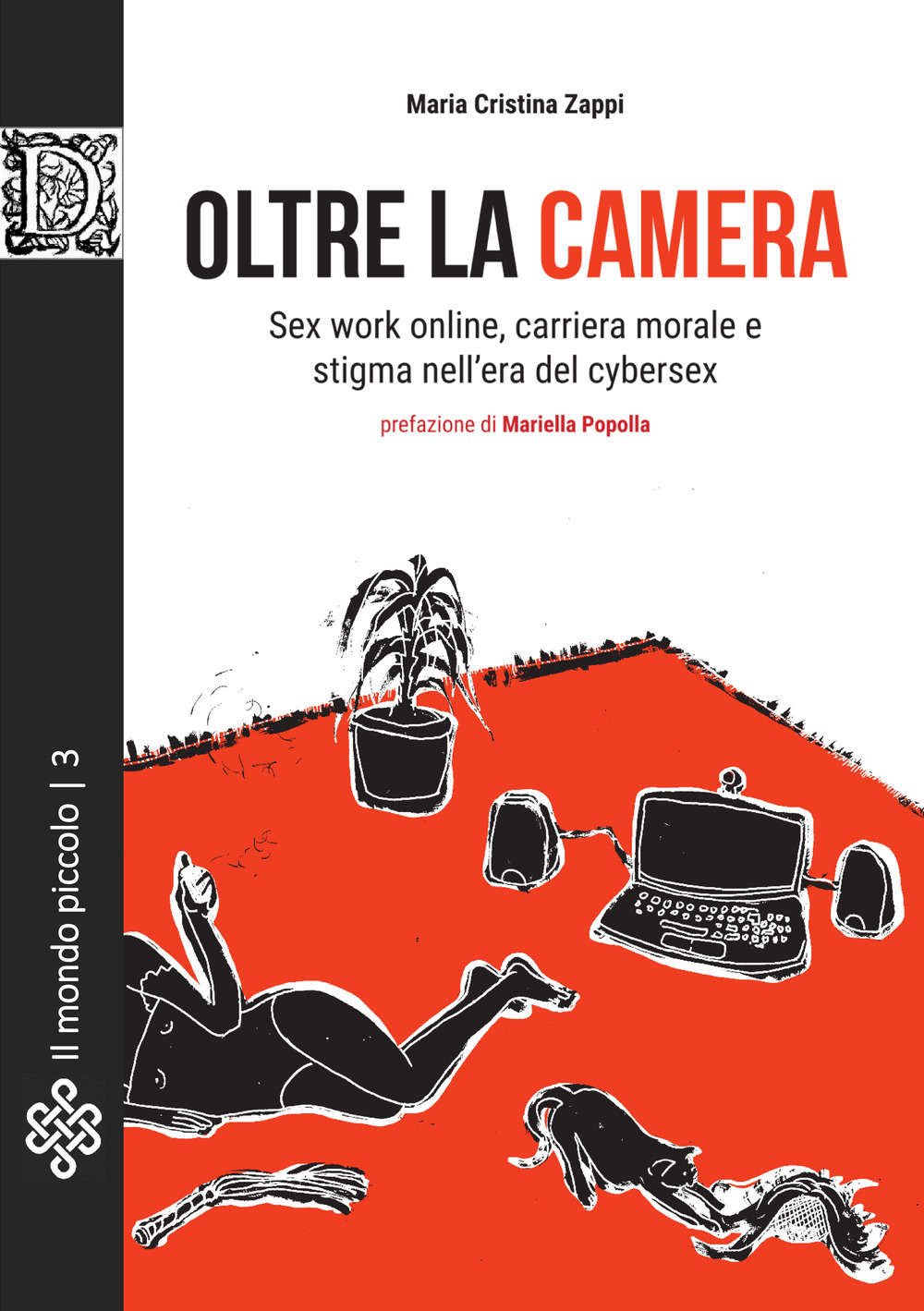 Oltre la camera. Sex work online, carriera morale e stigma nell’era del cybersex