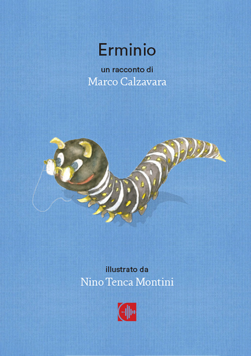 Erminio. Racconto breve per adulti rimasti bambini