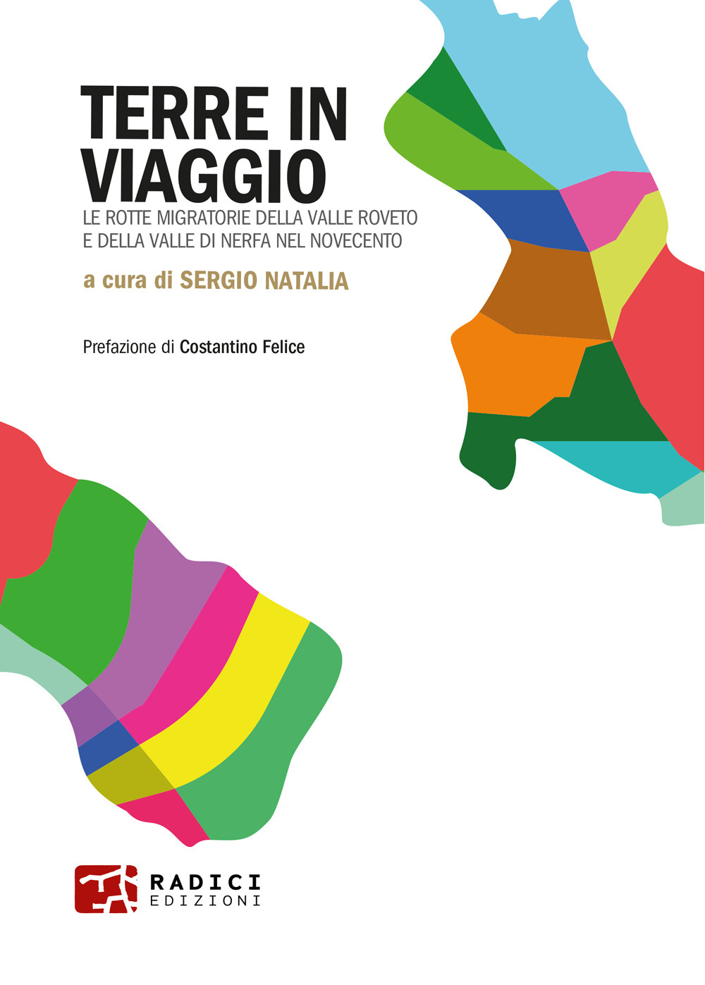 Terre in viaggio. Le rotte migratorie della Valle Roveto e della Valle di Nerfa nel Novecento