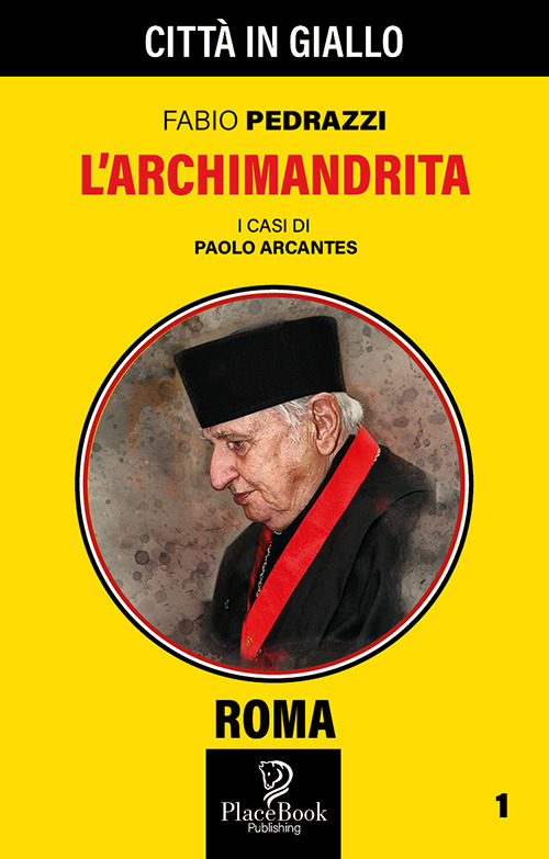 L'Archimandrita. I casi di Paolo Arcantes