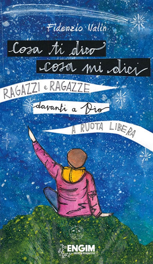 Cosa ti dico cosa mi dici. Ragazzi e ragazze davanti a Dio a ruota libera