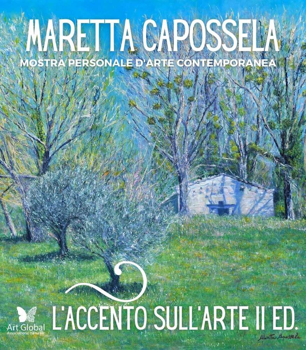 L'accento sull'arte di Maretta Capossela. Mostra personale d'arte contemporanea