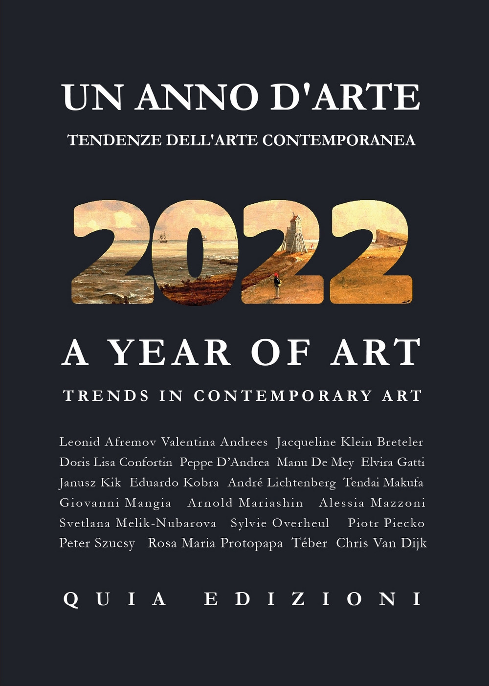 Un anno d'arte 2022. Tendenze dell'arte contemporanea. Ediz. italiana e inglese