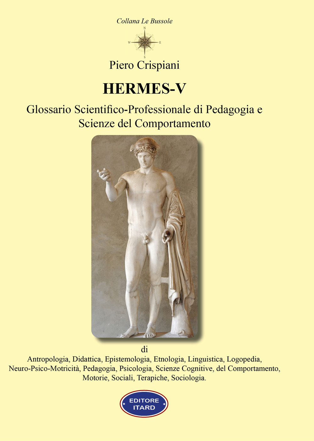 Hermes V. Glossario scientifico-professionale di pedagogia e scienze del comportamento
