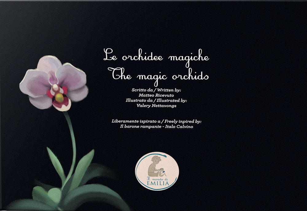 Le orchidee magiche-The magic orchids