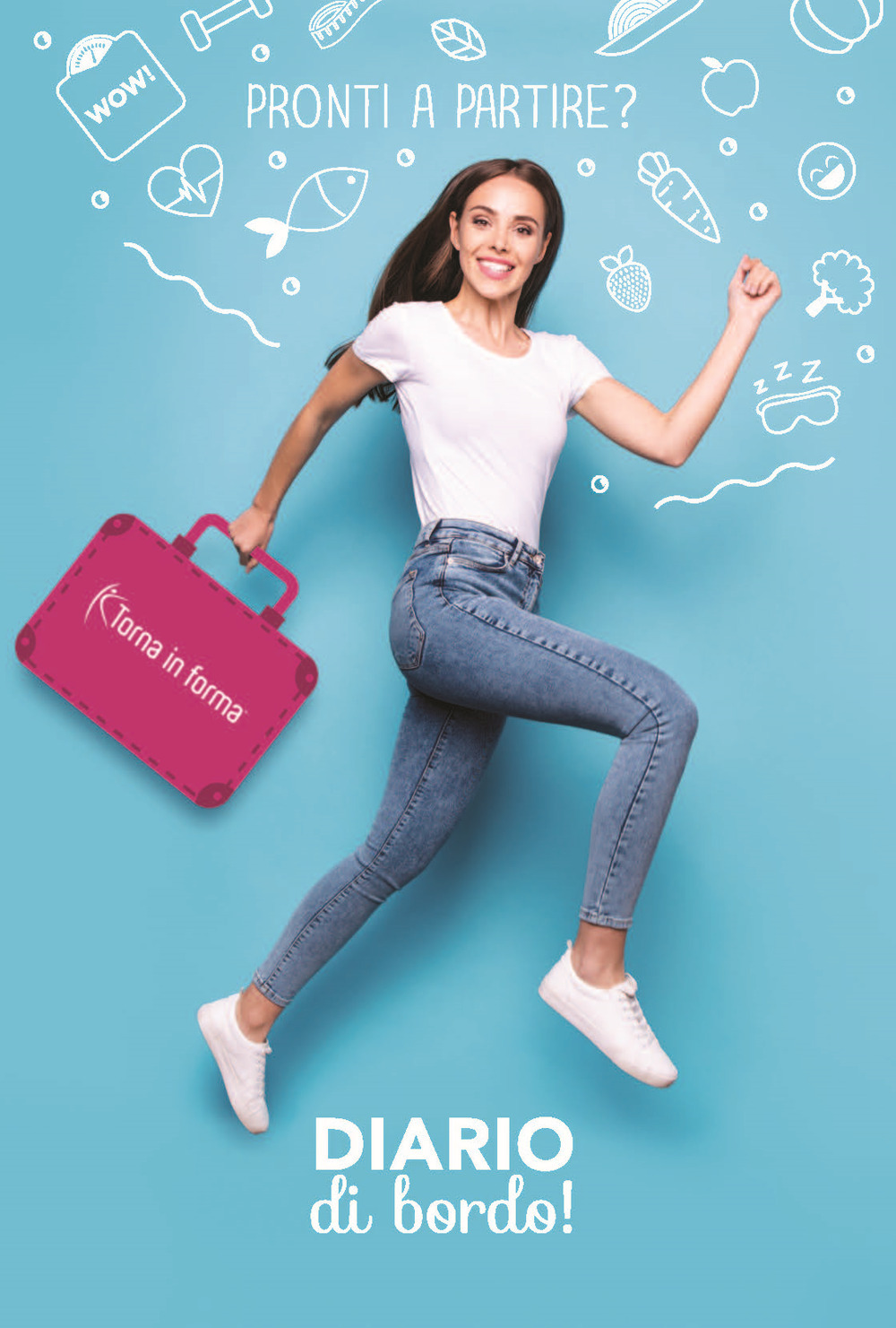 Diario di bordo. Diario alimentare. Torna in forma