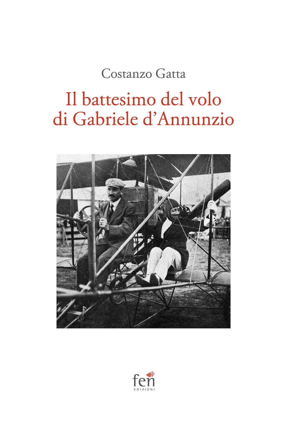 Il battesimo del volo di Gabriele d'Annunzio