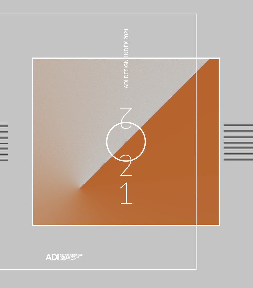 ADI design index 2021. Ediz. italiana e inglese