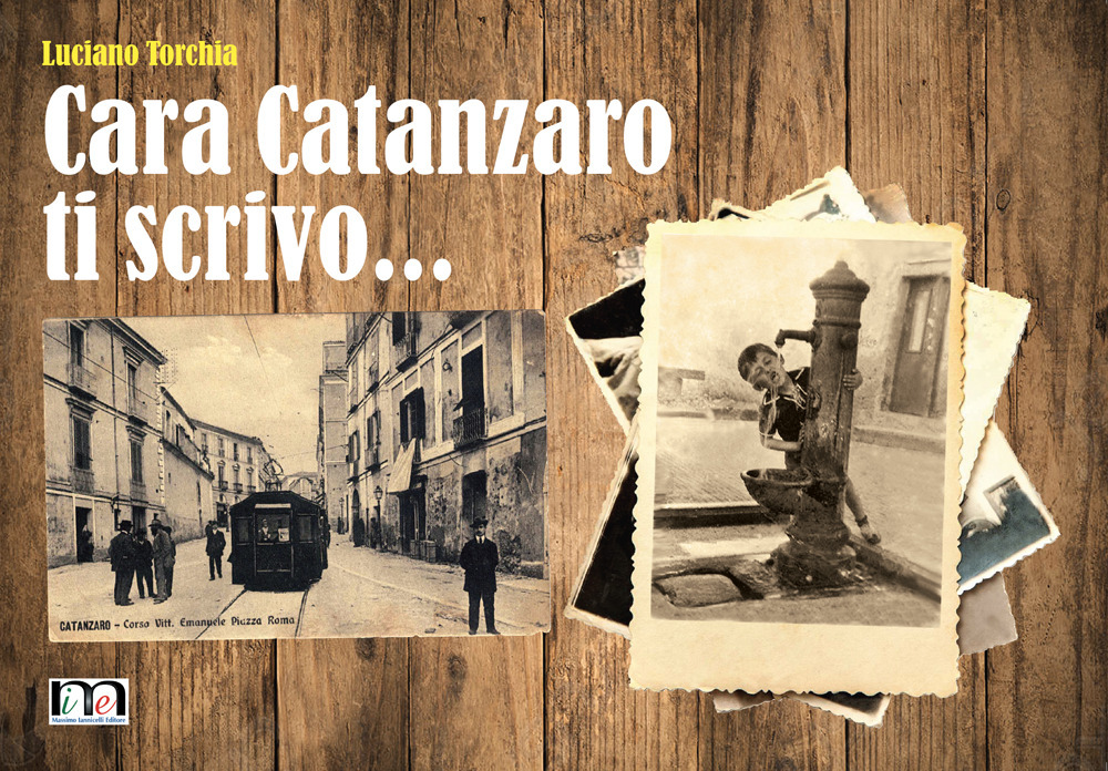 Cara Catanzaro ti scrivo...