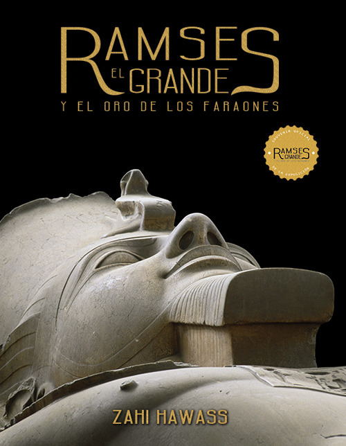 Ramses el grande y el oro de los faraones