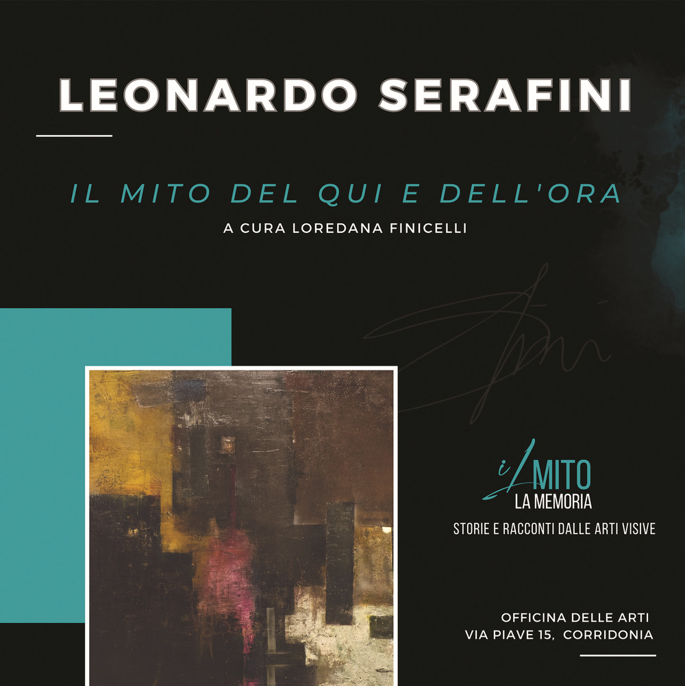 Il mito del qui e dell'ora. Catalogo della mostra (Corridonia (MC), 20 maggio-3 giugno 2023)