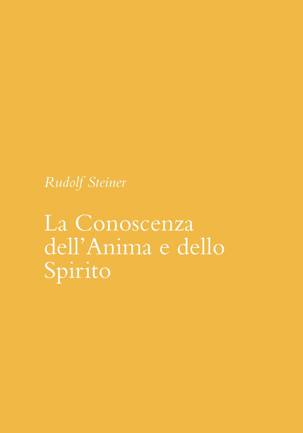 La conoscenza dell'anima e dello spirito