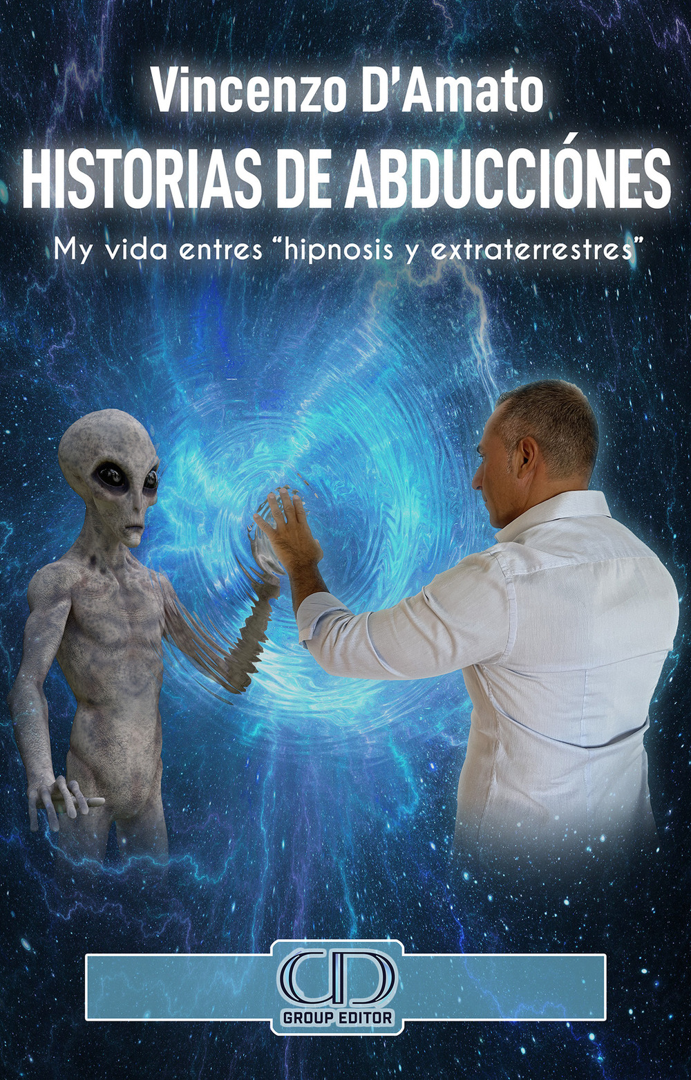 Historias de abducciónes. Mi historia entres «hipnosis y extraterrestres»