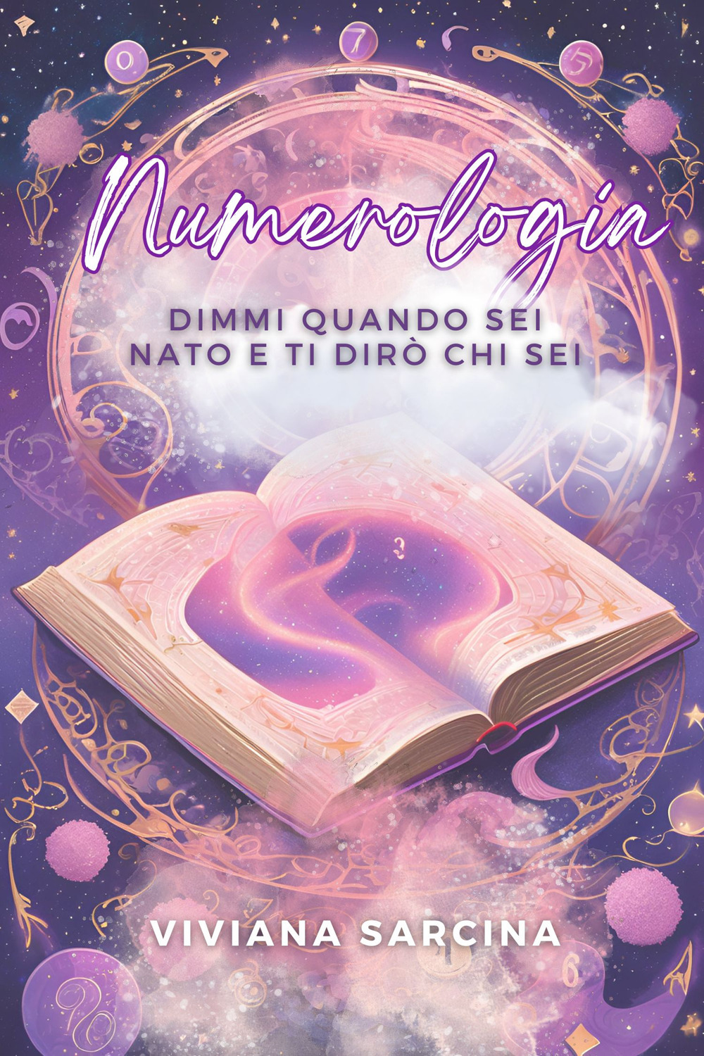 Numerologia. Dimmi quando sei nato e ti dirò chi sei