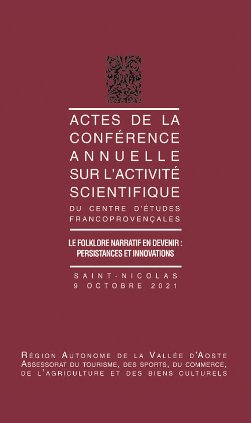 Actes de la conference annuelle sur l'activite scientifique. Le folklore narratif en devenir: persistances et innovations
