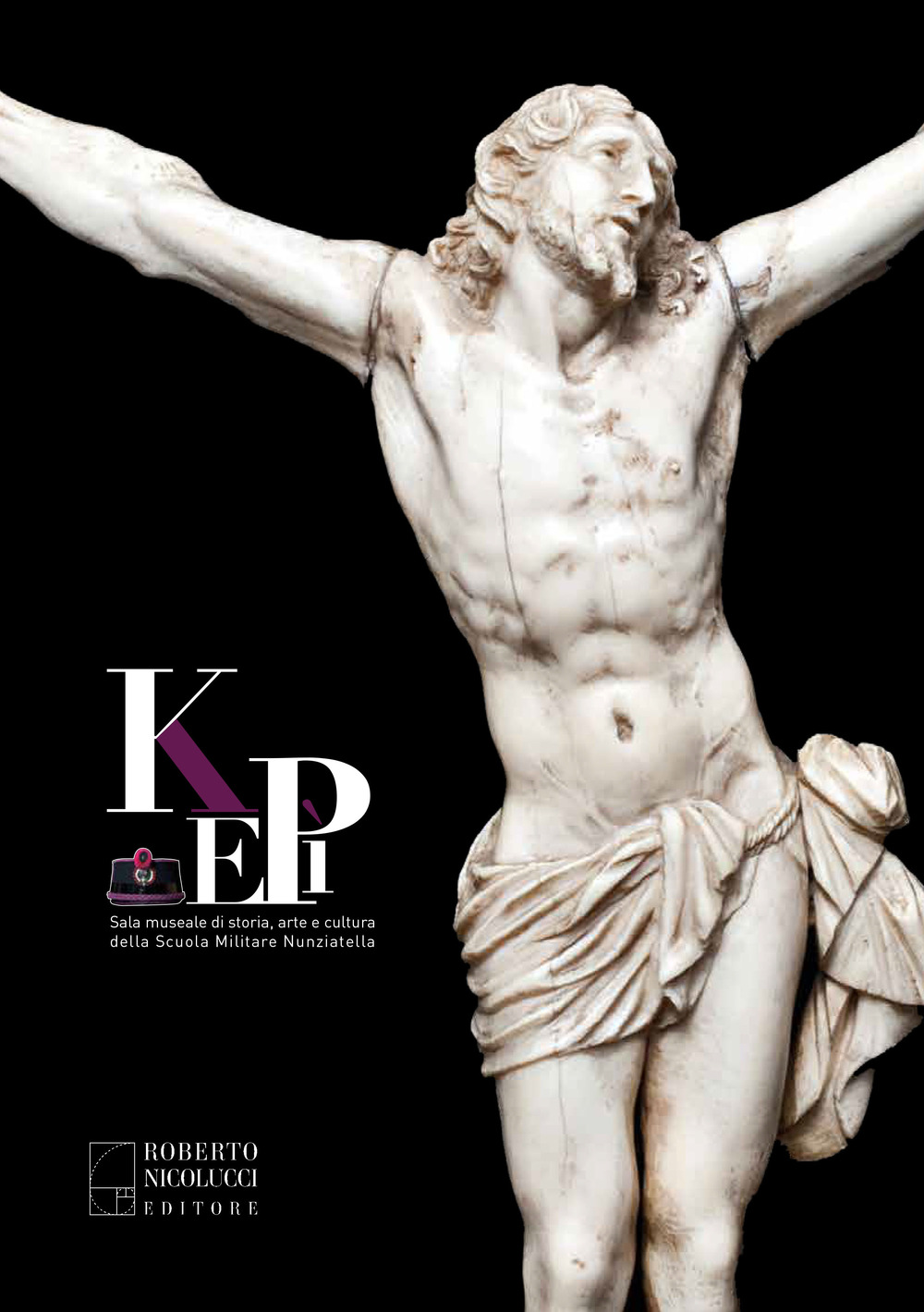 Kepì. Sala museale di storia, arte e cultura della Scuola Militare Nunziatella
